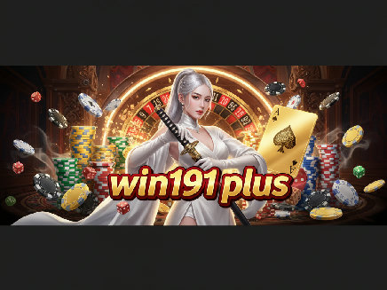 win191 plus สล็อตออนไลน์
